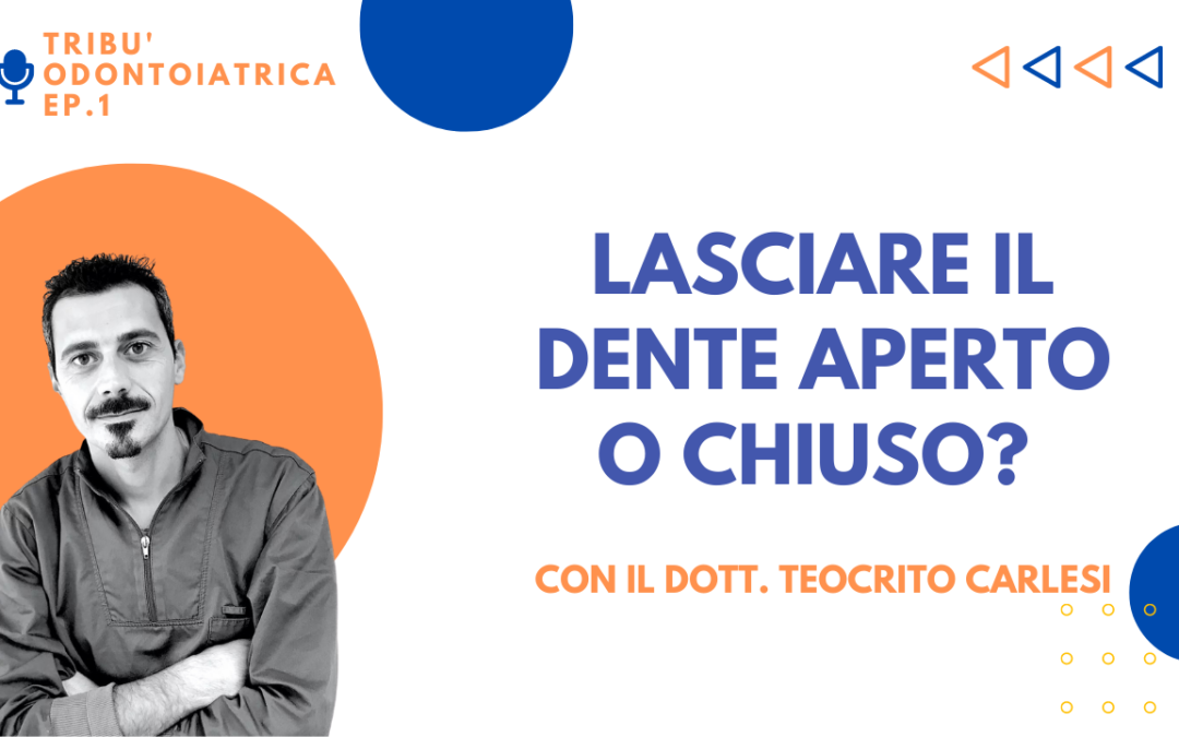 LASCIARE IL DENTE APERTO O CHIUSO?